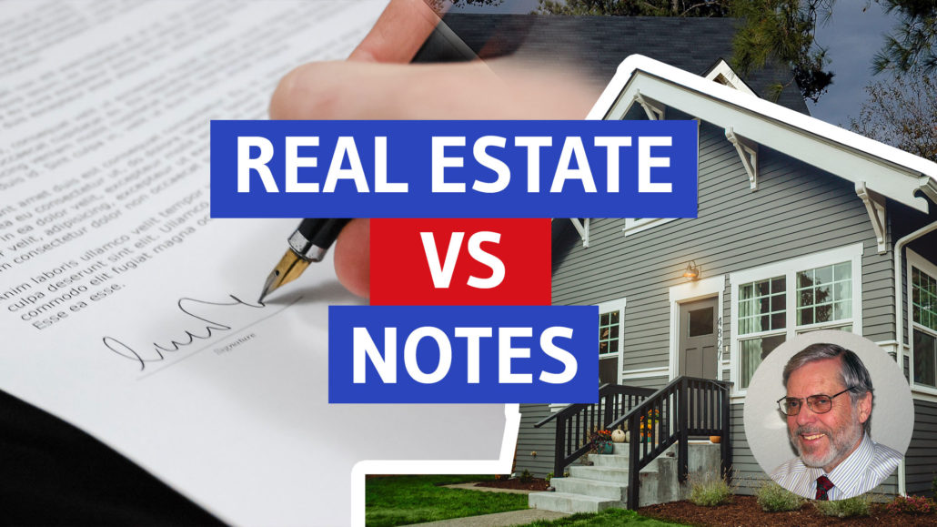 notes create cash flow real estate vs notes